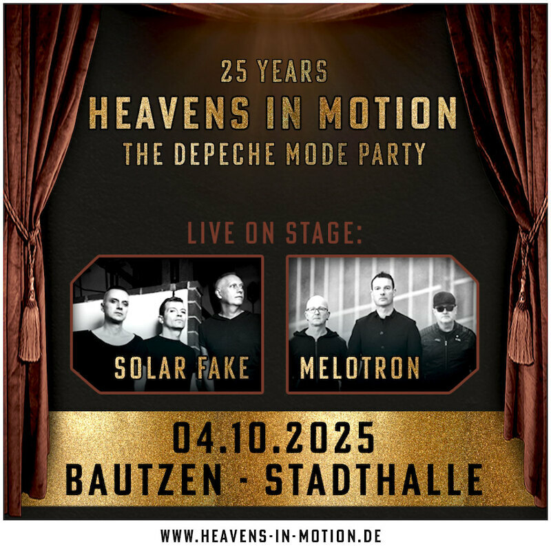 25 Jahre Heavens In Motion - The Depeche Mode Party - Live: Solar Fake & Melotron
